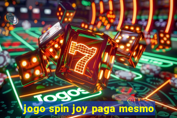 jogo spin joy paga mesmo